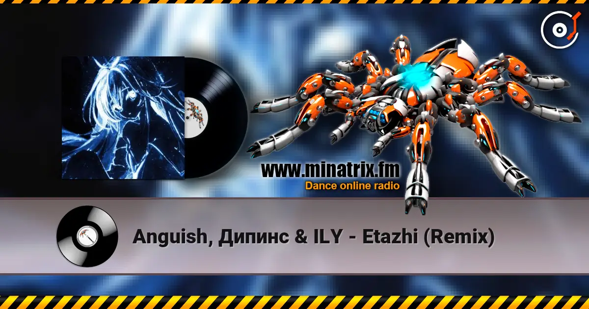 Anguish, Дипинс & ILY - Etazhi (Remix) слушать онлайн в высоком качестве | Minatrix.FM
