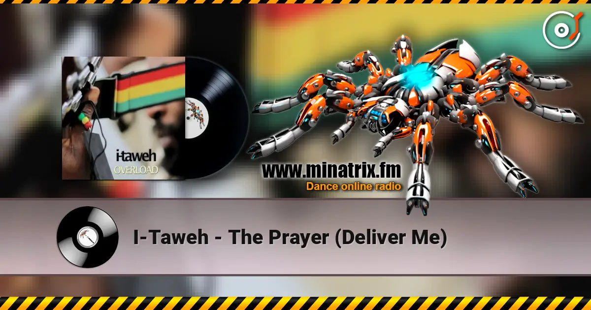 I-Taweh - The Prayer (Deliver Me) слушать онлайн в высоком качестве | Minatrix.FM