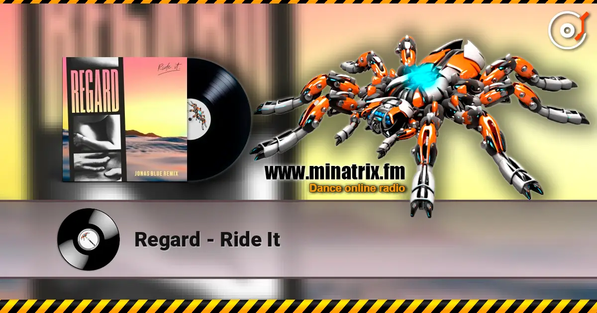 Regard - Ride It 在线收听高音质 | Minatrix.FM
