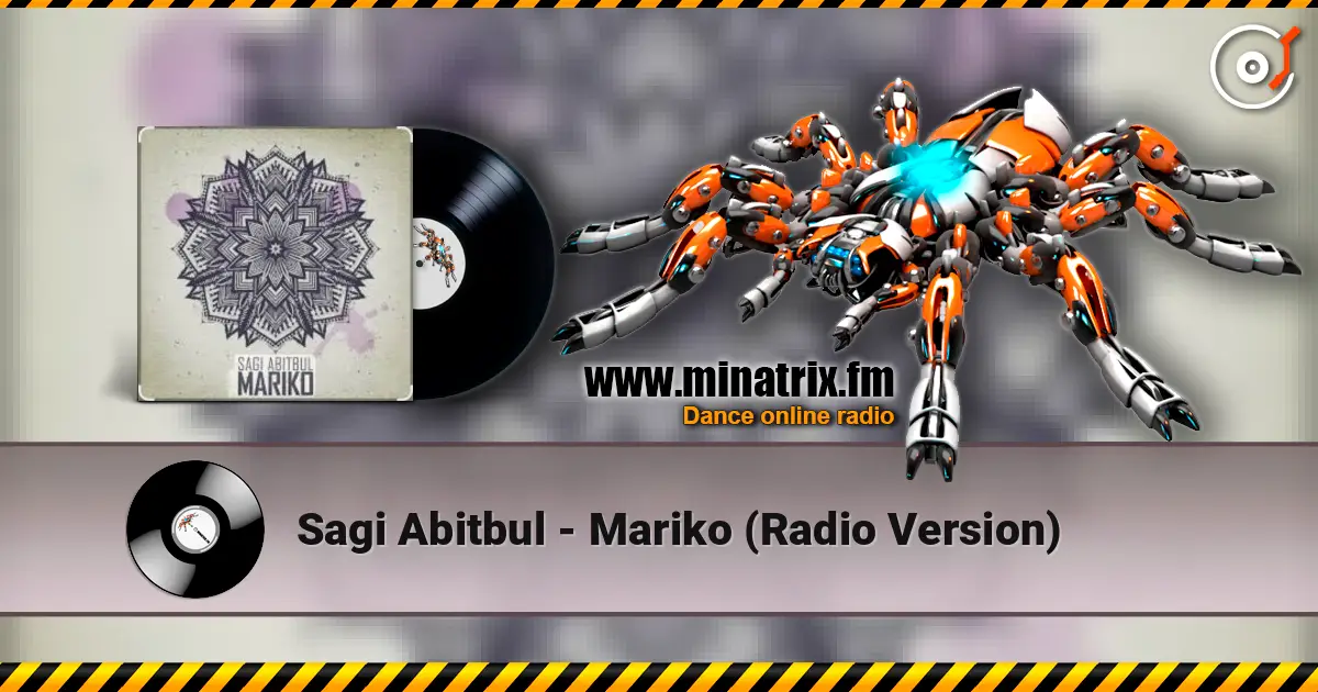 Sagi Abitbul - Mariko (Radio Version) слушать онлайн в высоком качестве | Minatrix.FM