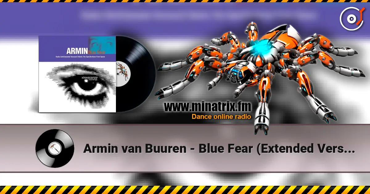 Armin van Buuren - Blue Fear (Extended Version) escuchar en línea en alta calidad | Minatrix.FM