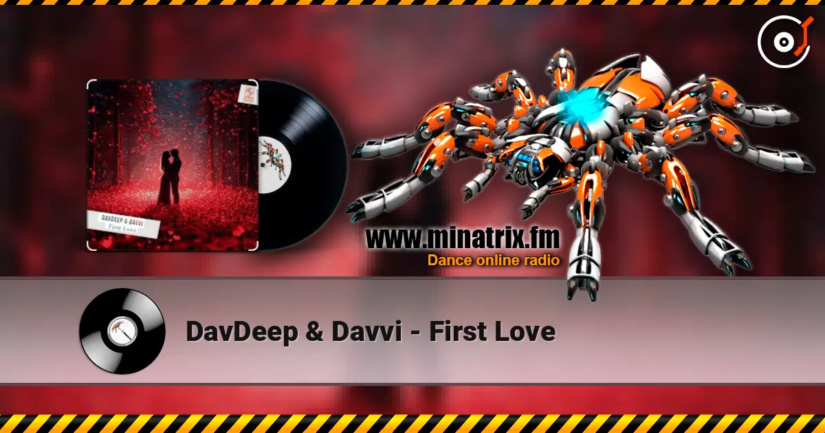 DavDeep & Davvi - First Love слушать онлайн в высоком качестве | Minatrix.FM