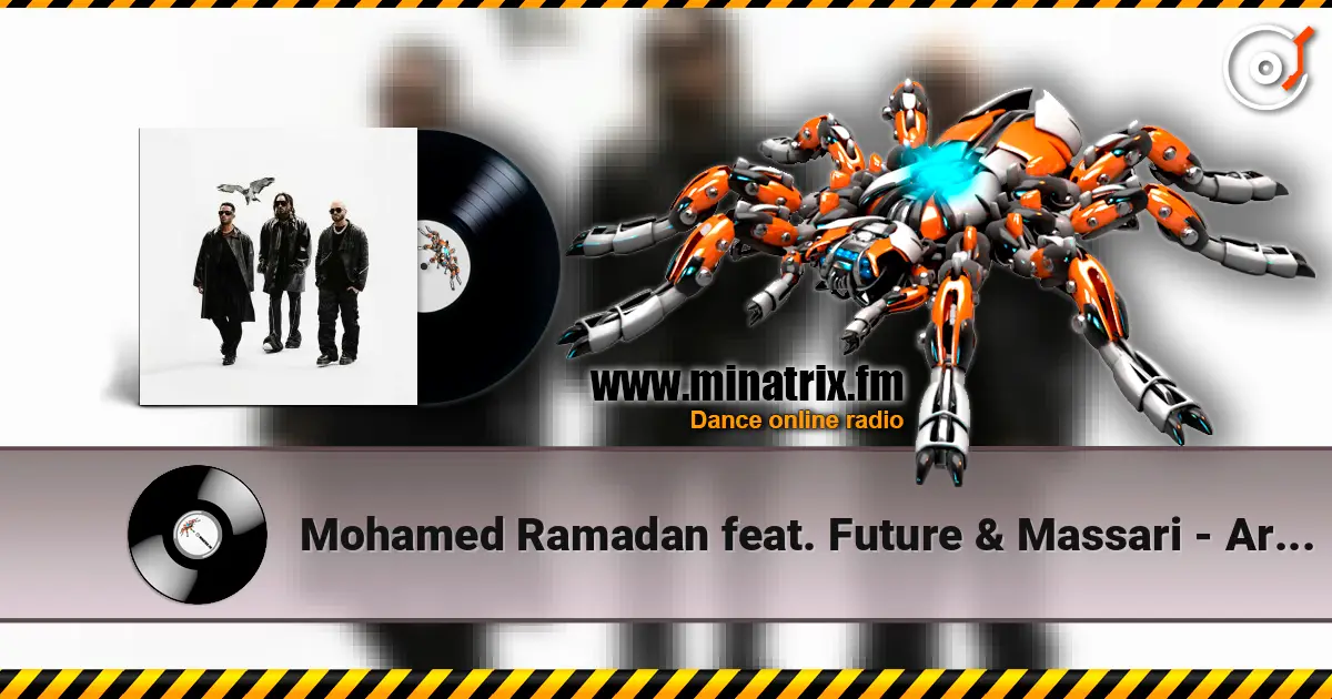 Mohamed Ramadan feat. Future & Massari - Arabi escuchar en línea en alta calidad | Minatrix.FM
