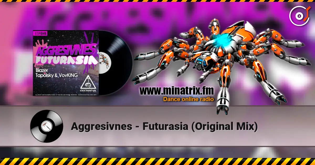 Aggresivnes - Futurasia (Original Mix) слушать онлайн в высоком качестве | Minatrix.FM