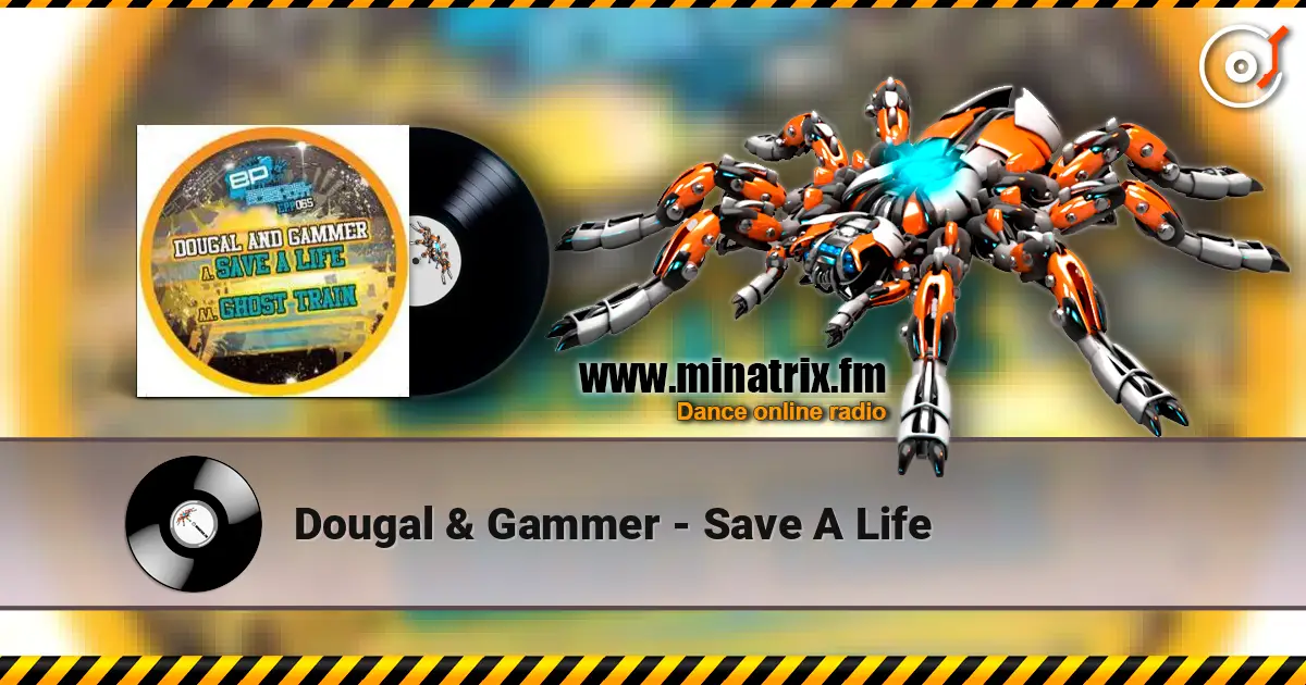 Dougal & Gammer - Save A Life слушать онлайн в высоком качестве | Minatrix.FM