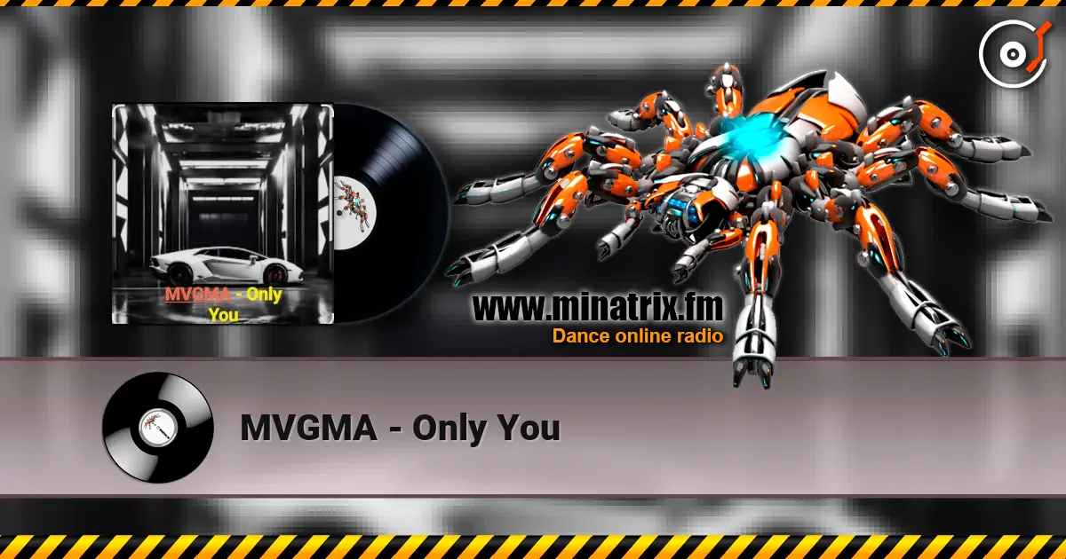 MVGMA - Only You слушать онлайн в высоком качестве | Minatrix.FM