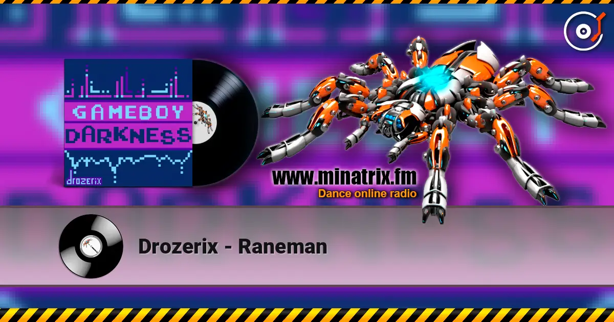 Drozerix - Raneman слушать онлайн в высоком качестве | Minatrix.FM