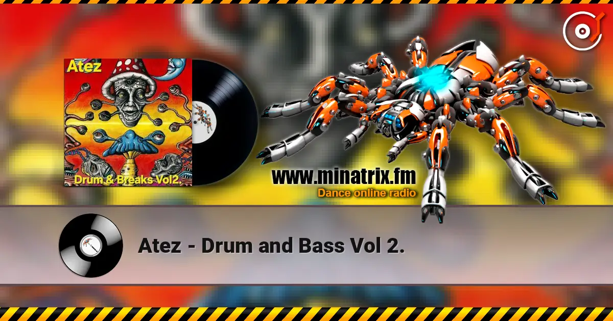 Atez - Drum and Bass Vol 2. слушать онлайн в высоком качестве | Minatrix.FM