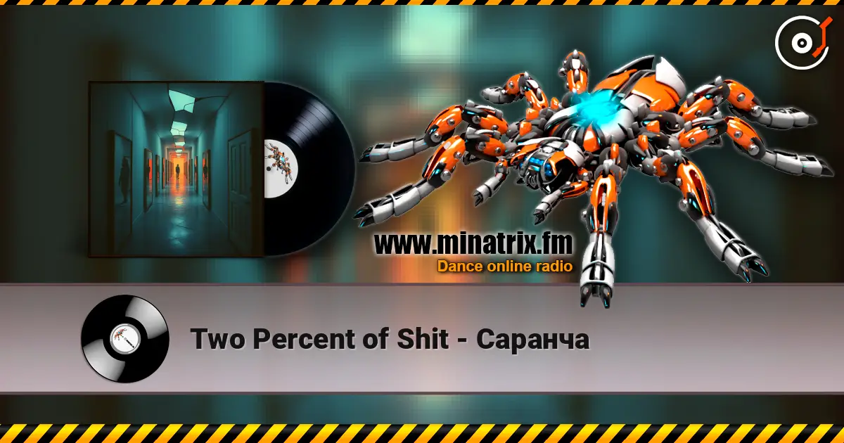 Two Percent of Shit - Саранча escuchar en línea en alta calidad | Minatrix.FM