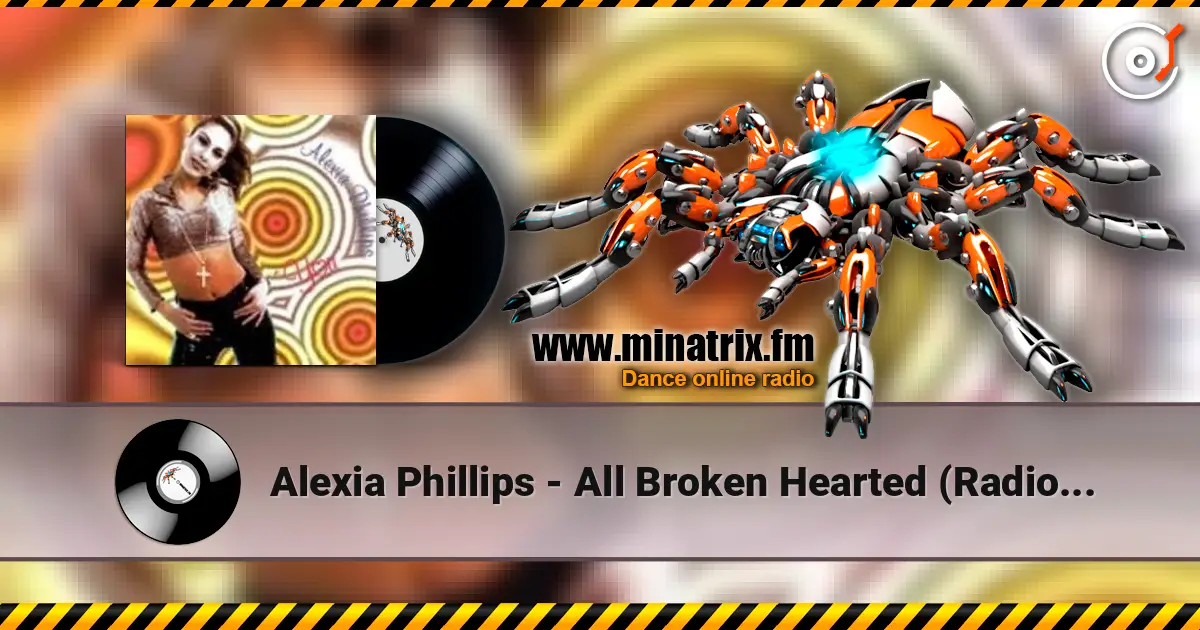 Alexia Phillips - All Broken Hearted (Radio I) слушать онлайн в высоком качестве | Minatrix.FM