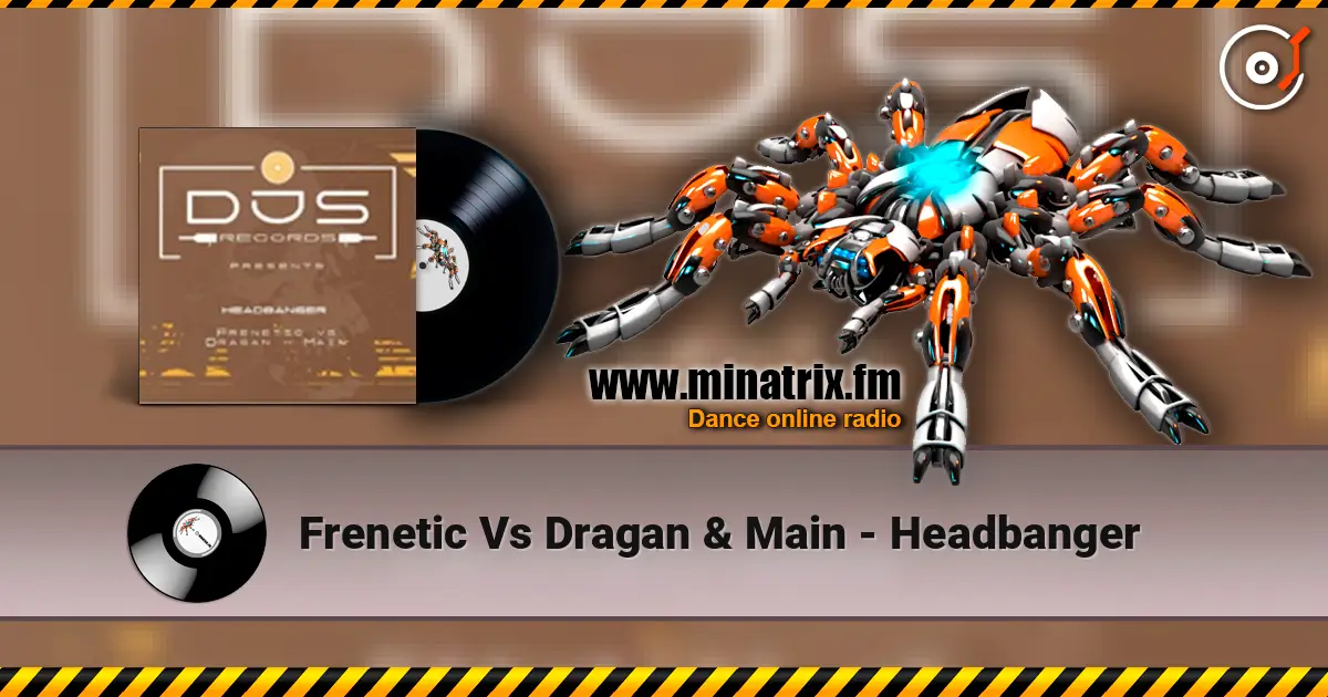 Frenetic Vs Dragan & Main - Headbanger слушать онлайн в высоком качестве | Minatrix.FM