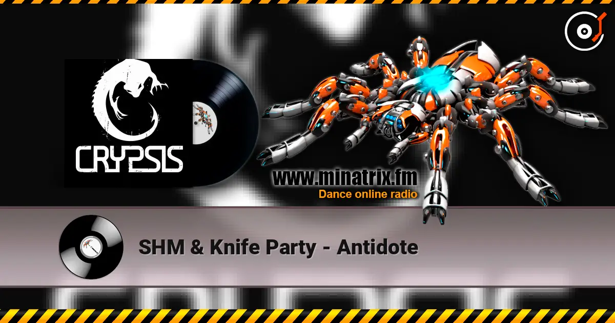 SHM & Knife Party - Antidote слушать онлайн в высоком качестве | Minatrix.FM