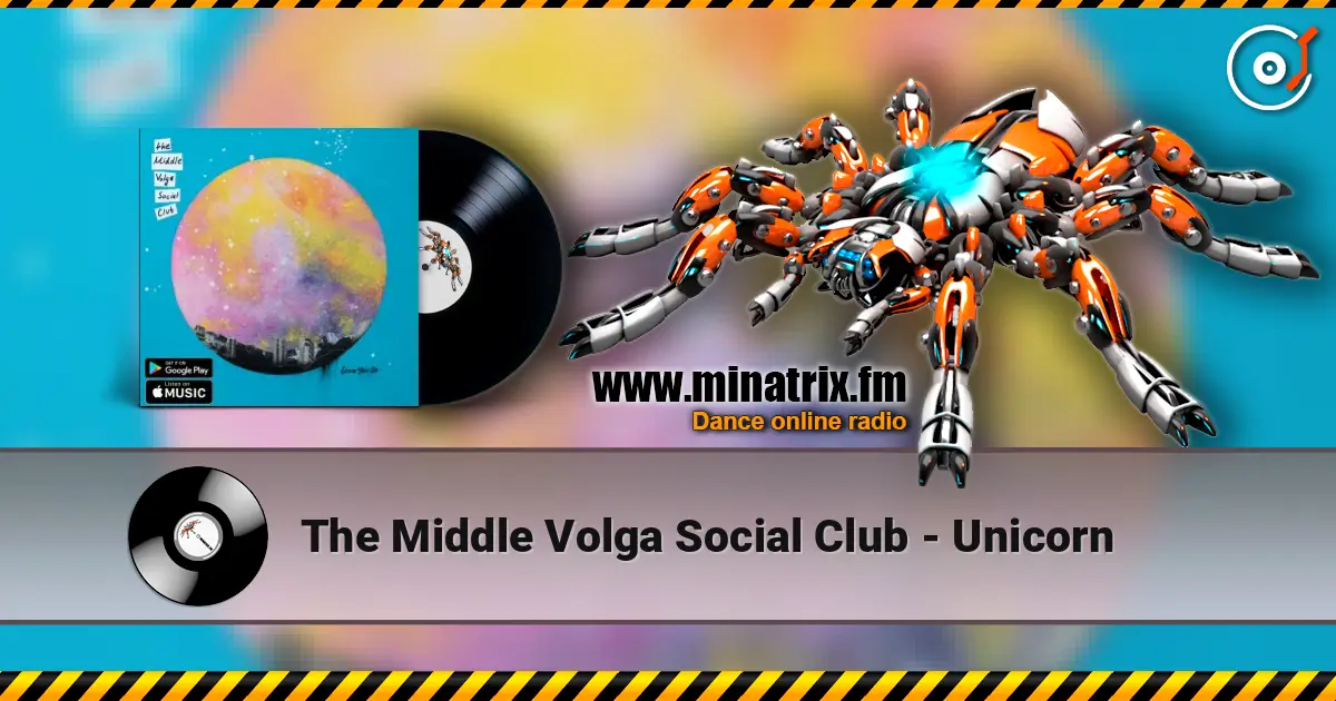 The Middle Volga Social Club - Unicorn écouter en ligne en haute qualité | Minatrix.FM