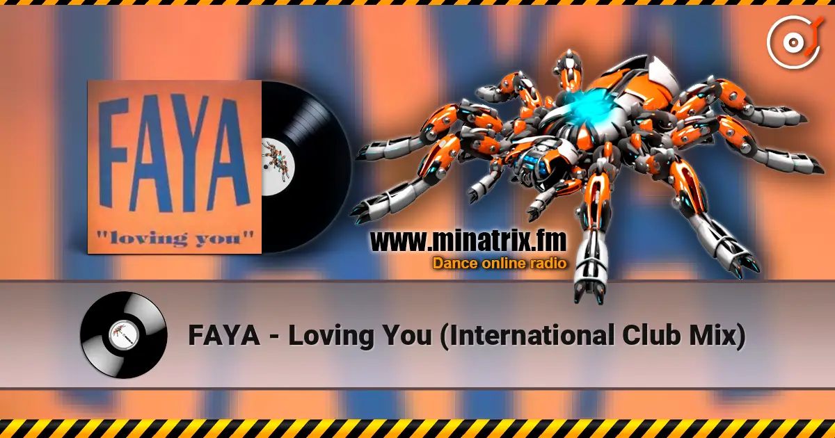 FAYA - Loving You (International Club Mix) слушать онлайн в высоком качестве | Minatrix.FM
