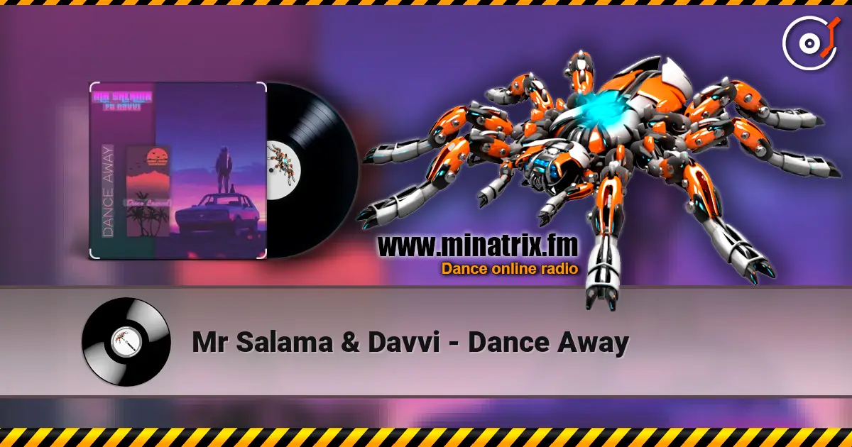 Mr Salama & Davvi - Dance Away слушать онлайн в высоком качестве | Minatrix.FM