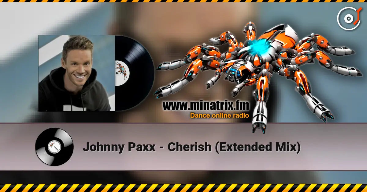 Johnny Paxx - Cherish (Extended Mix) слушать онлайн в высоком качестве | Minatrix.FM
