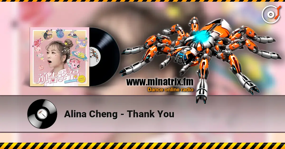 Alina Cheng - Thank You 在线收听高音质 | Minatrix.FM