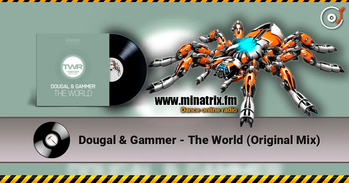 Dougal & Gammer - The World (Original Mix) слушать онлайн в высоком качестве | Minatrix.FM