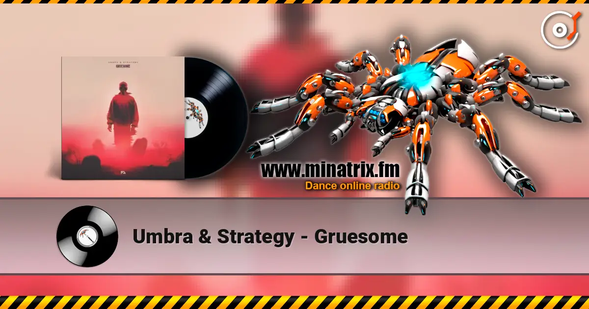 Umbra & Strategy - Gruesome écouter en ligne en haute qualité | Minatrix.FM