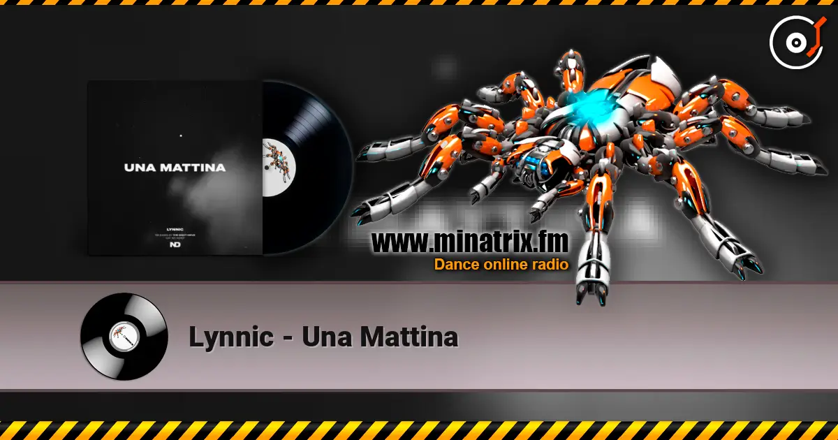 Lynnic - Una Mattina слушать онлайн в высоком качестве | Minatrix.FM
