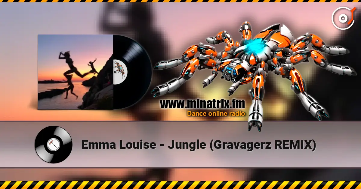 Emma Louise - Jungle (Gravagerz REMIX) слушать онлайн в высоком качестве | Minatrix.FM