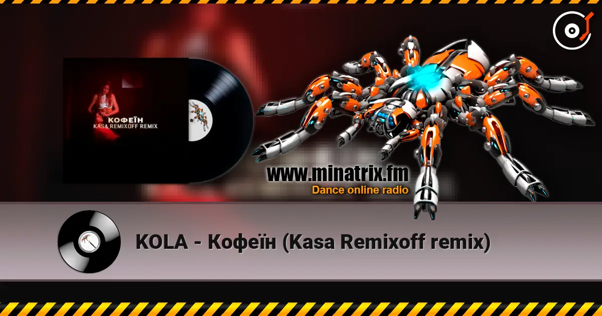 KOLA - Кофеїн (Kasa Remixoff remix) слушать онлайн в высоком качестве | Minatrix.FM