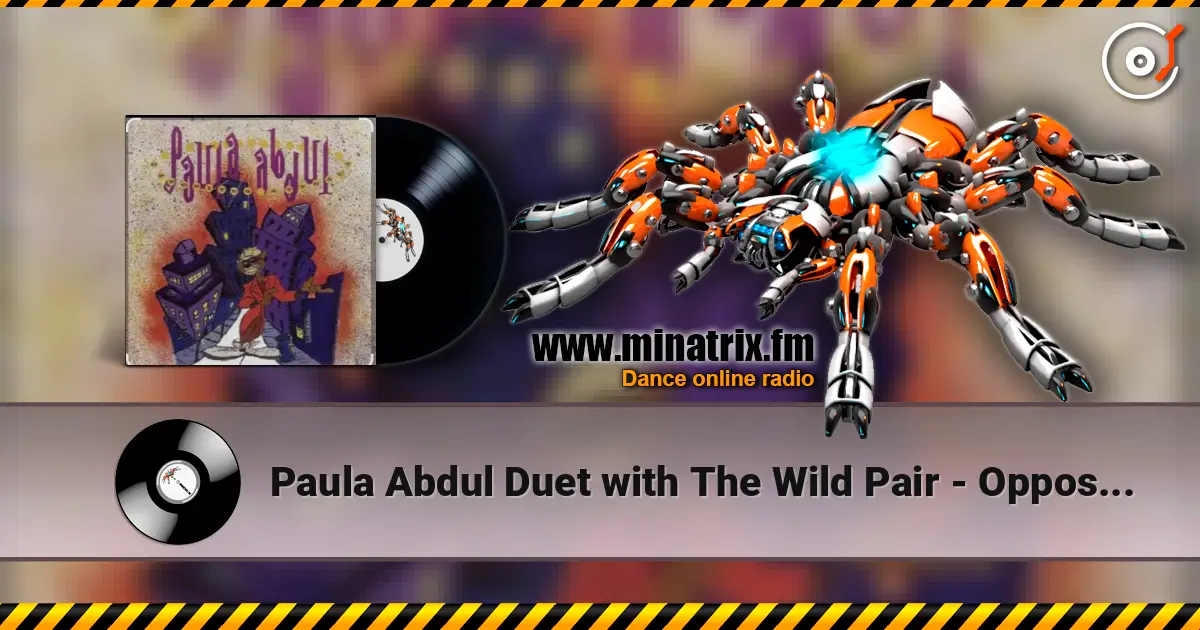 Paula Abdul Duet with The Wild Pair - Opposites Attract слушать онлайн в высоком качестве | Minatrix.FM