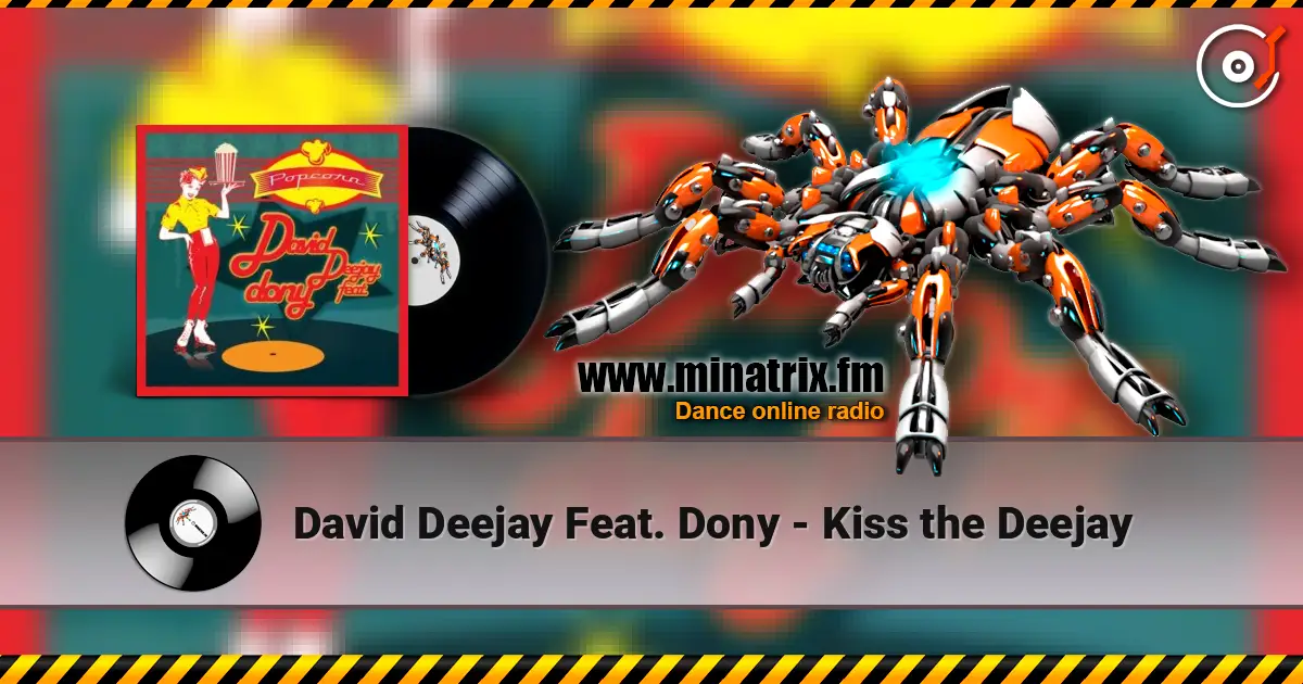 David Deejay Feat. Dony - Kiss the Deejay слушать онлайн в высоком качестве | Minatrix.FM
