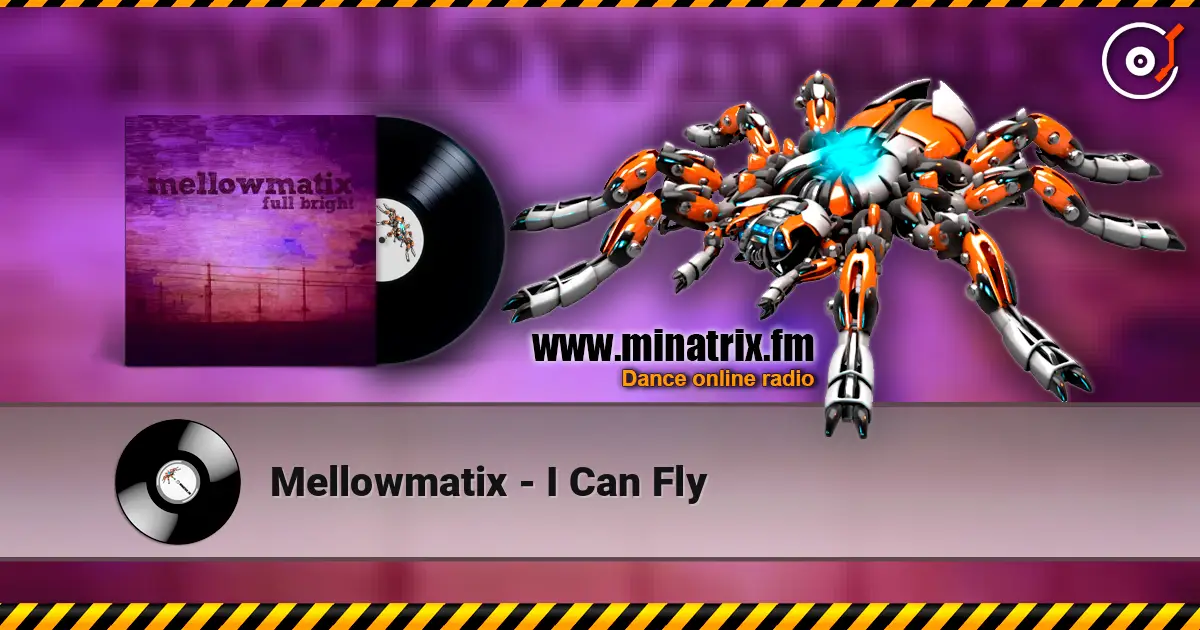 Mellowmatix - I Can Fly слушать онлайн в высоком качестве | Minatrix.FM