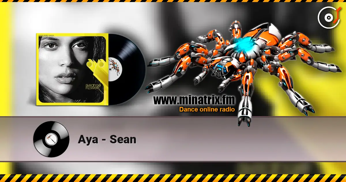 Aya - Sean слухати онлайн у високій якості | Minatrix.FM