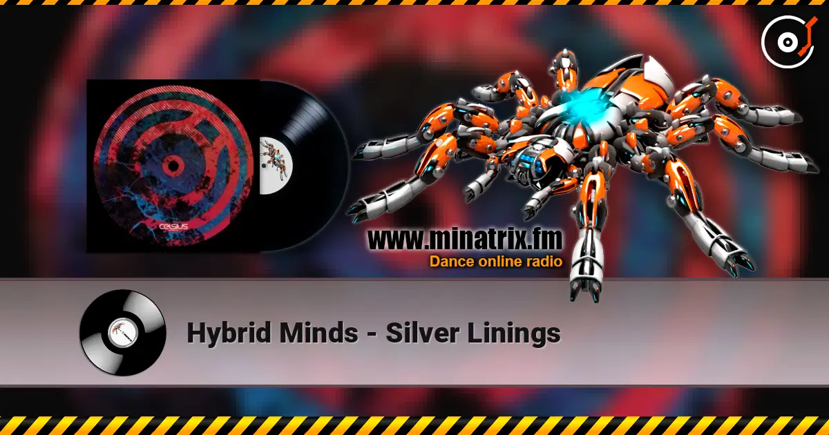 Hybrid Minds - Silver Linings слушать онлайн в высоком качестве | Minatrix.FM