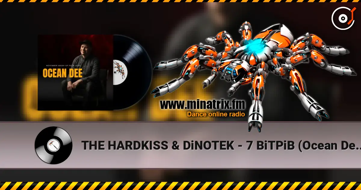 THE HARDKISS & DiNOTEK - 7 ВіТРіВ (Ocean Dee Edit) слушать онлайн в высоком качестве | Minatrix.FM