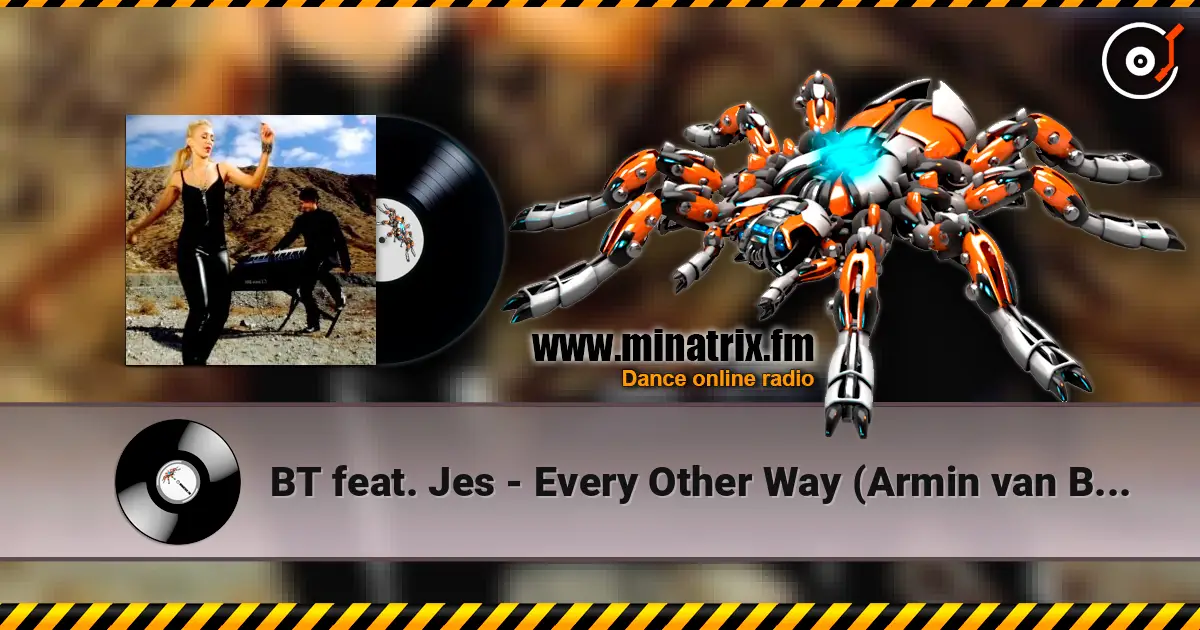 BT feat. Jes - Every Other Way (Armin van Buuren Remix) escuchar en línea en alta calidad | Minatrix.FM
