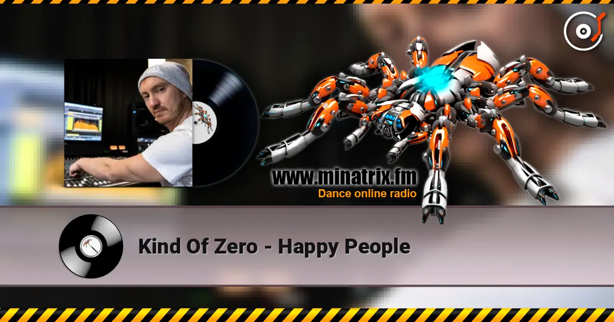 Kind Of Zero - Happy People слушать онлайн в высоком качестве | Minatrix.FM