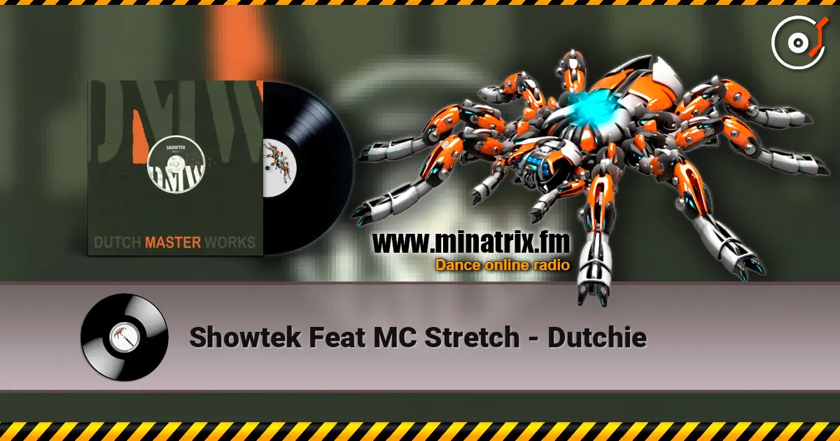 Showtek Feat MC Stretch - Dutchie слушать онлайн в высоком качестве | Minatrix.FM