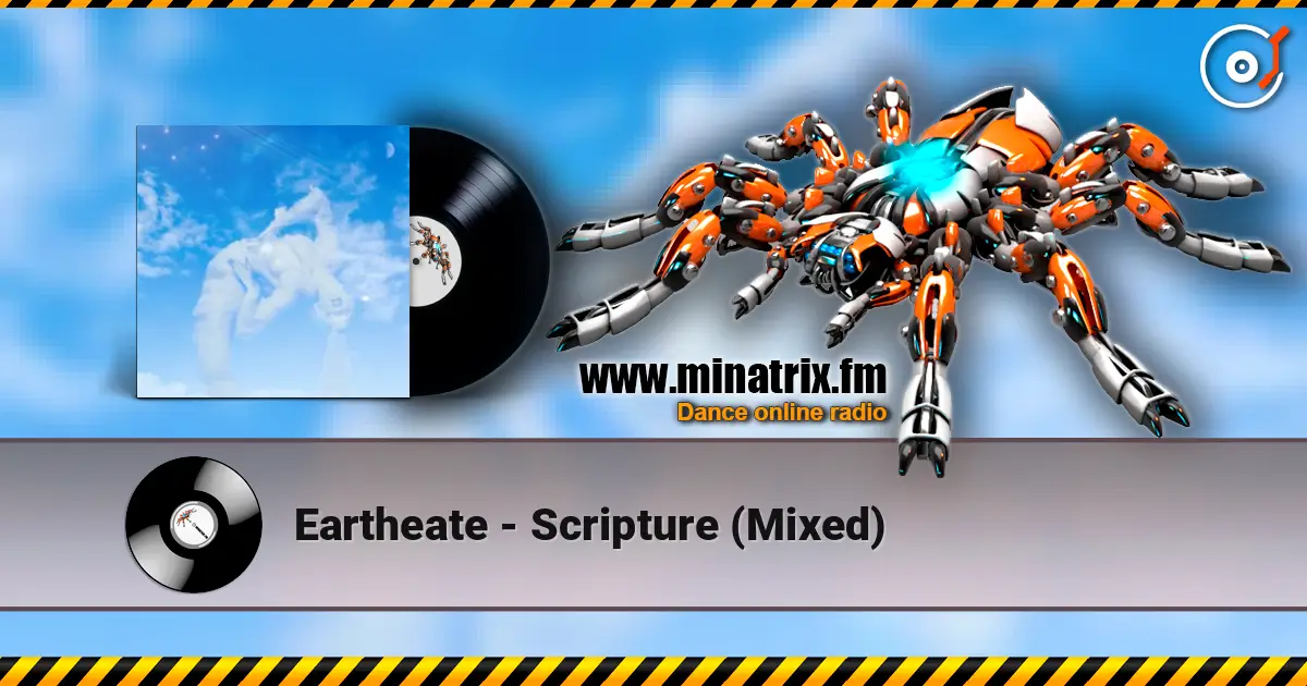 Eartheate - Scripture (Mixed) слушать онлайн в высоком качестве | Minatrix.FM