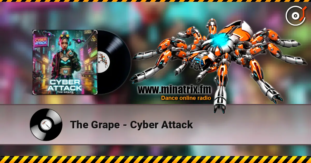 The Grape - Cyber Attack слушать онлайн в высоком качестве | Minatrix.FM