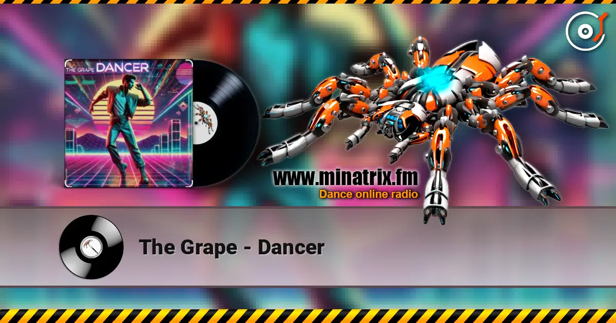The Grape - Dancer слушать онлайн в высоком качестве | Minatrix.FM