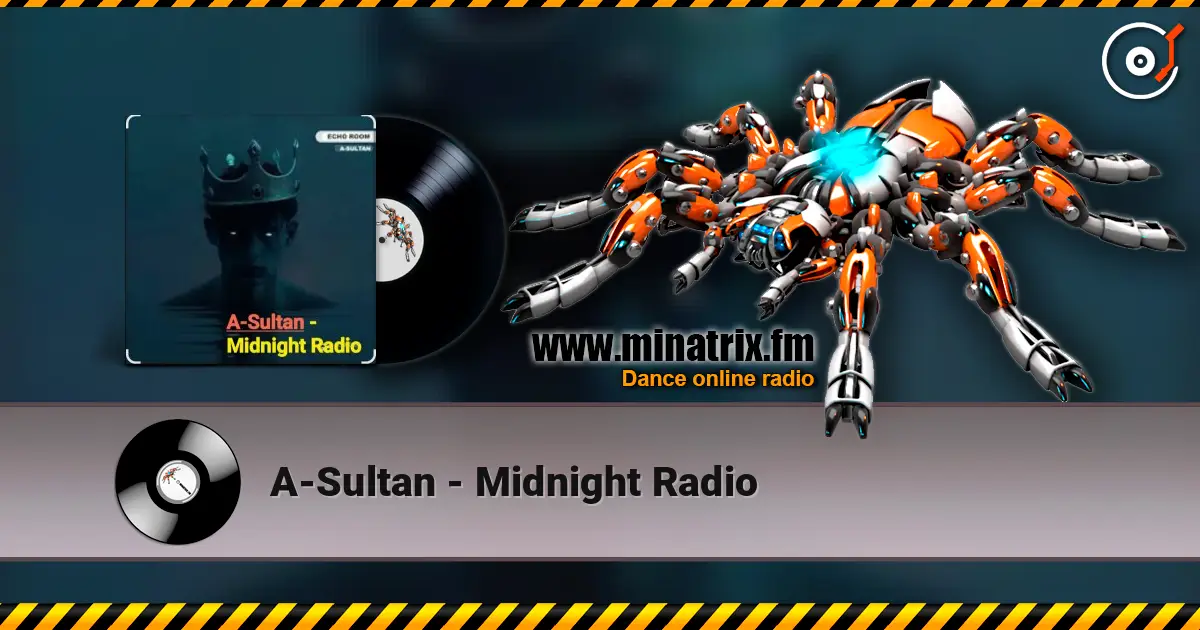 A-Sultan - Midnight Radio слушать онлайн в высоком качестве | Minatrix.FM