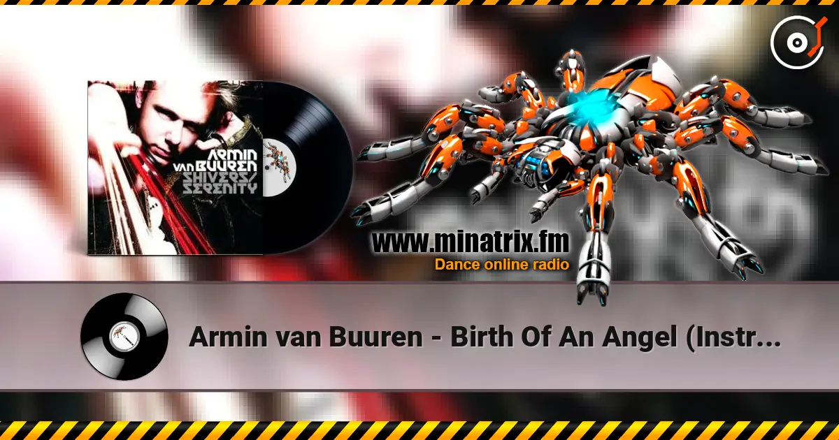 Armin van Buuren - Birth Of An Angel (Instrumental of “Shivers”) (Radio Edit) online in hoher Qualität hören | Minatrix.FM
