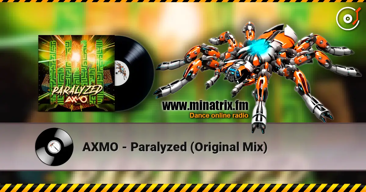 AXMO - Paralyzed (Original Mix) слушать онлайн в высоком качестве | Minatrix.FM