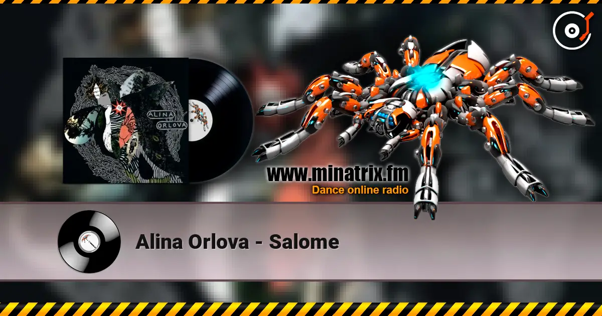 Alina Orlova - Salome слушать онлайн в высоком качестве | Minatrix.FM