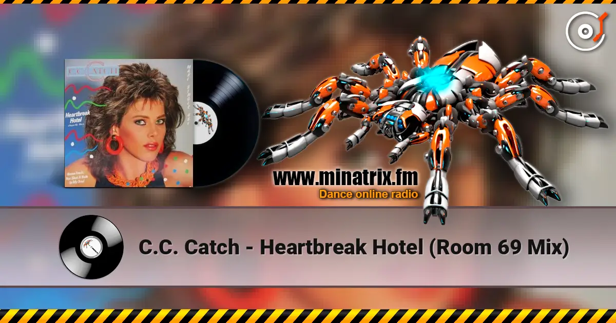 C.C. Catch - Heartbreak Hotel (Room 69 Mix) écouter en ligne en haute qualité | Minatrix.FM