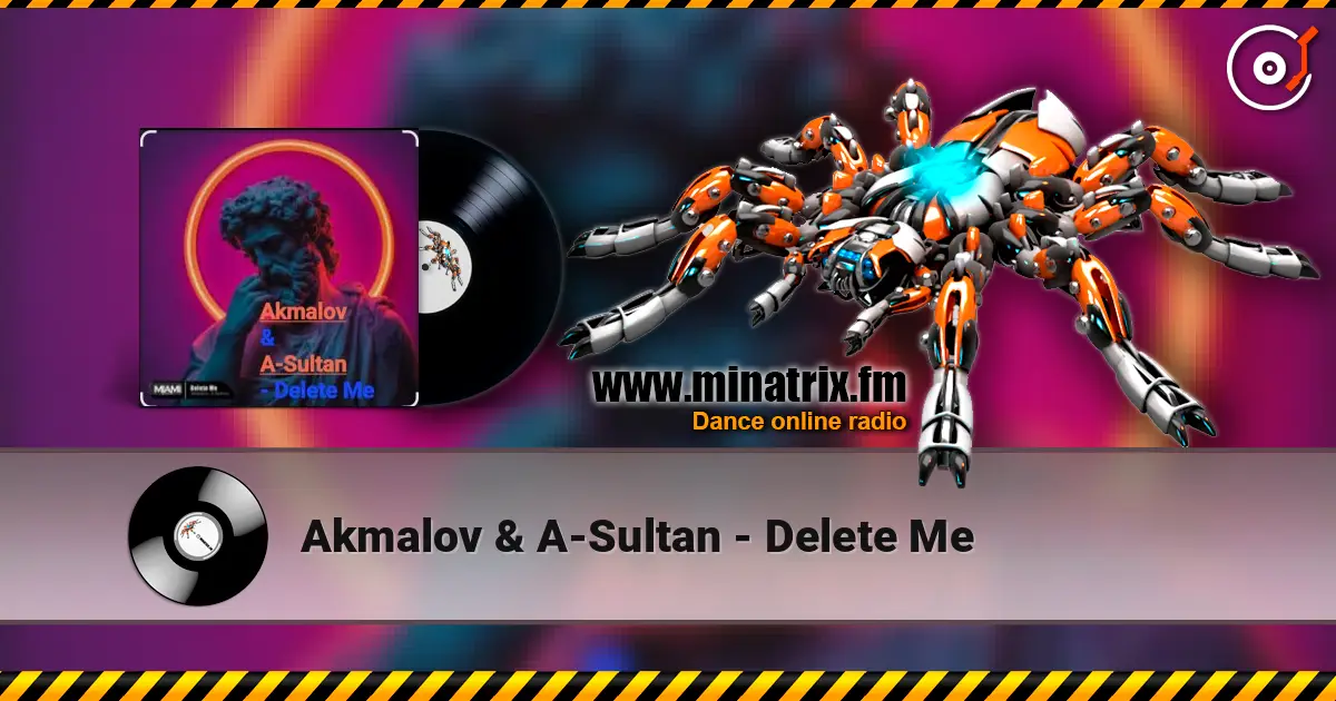 Akmalov & A-Sultan - Delete Me слушать онлайн в высоком качестве | Minatrix.FM