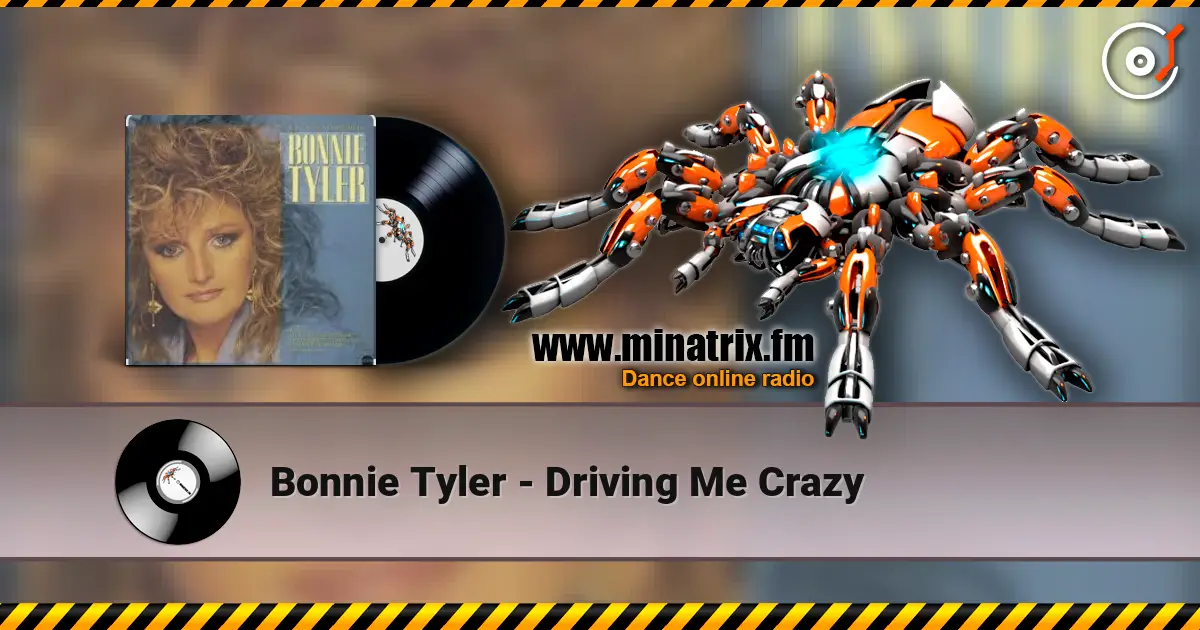 Bonnie Tyler - Driving Me Crazy слушать онлайн в высоком качестве | Minatrix.FM