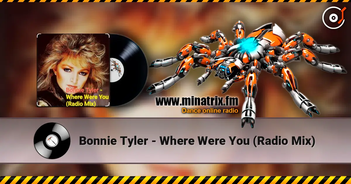 Bonnie Tyler - Where Were You (Radio Mix) слушать онлайн в высоком качестве | Minatrix.FM