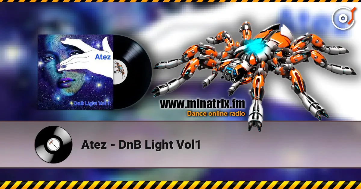 Atez - DnB Light Vol1 слушать онлайн в высоком качестве | Minatrix.FM
