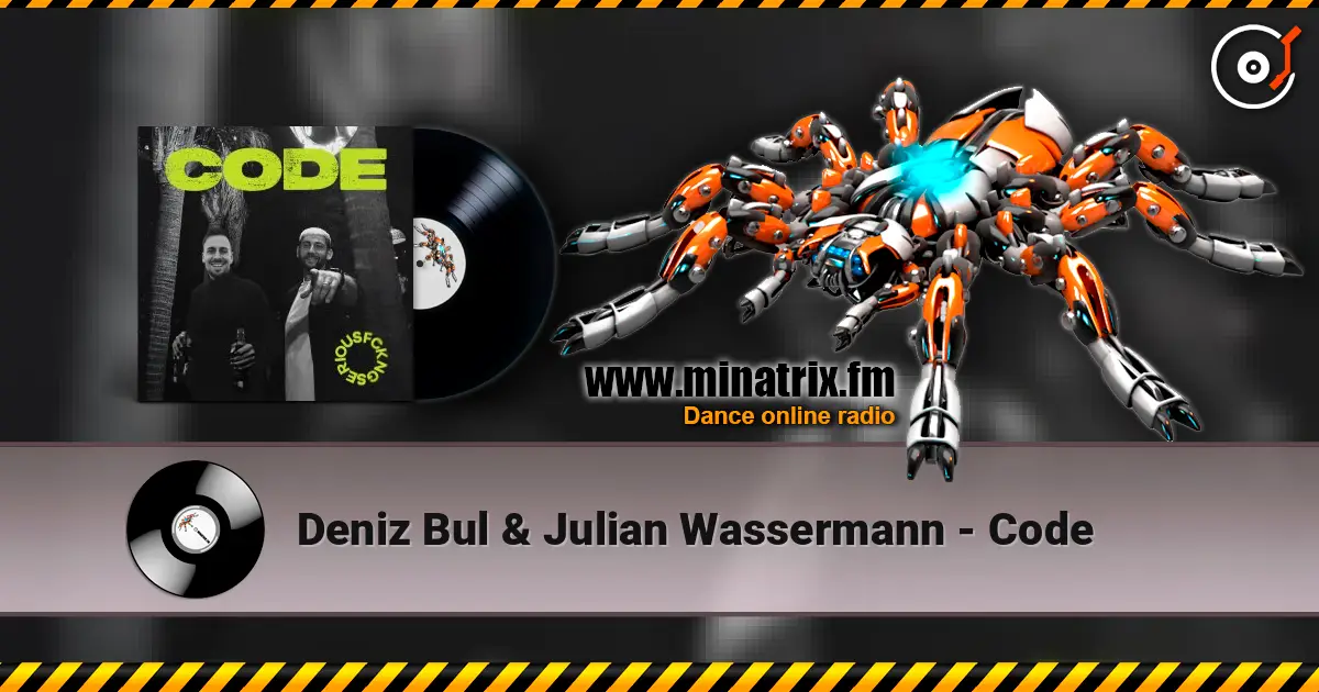 Deniz Bul & Julian Wassermann - Code online in hoher Qualität hören | Minatrix.FM