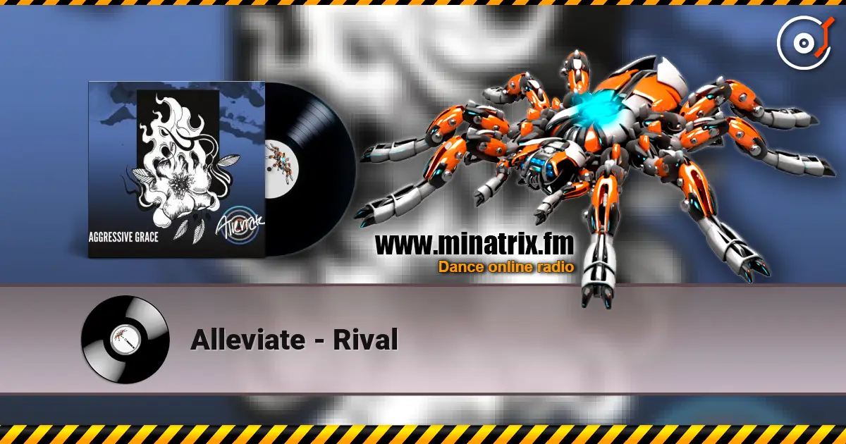 Alleviate - Rival 在线收听高音质 | Minatrix.FM