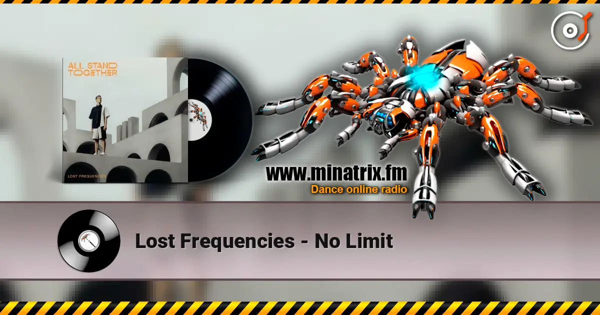 Lost Frequencies - No Limit 在线收听高音质 | Minatrix.FM